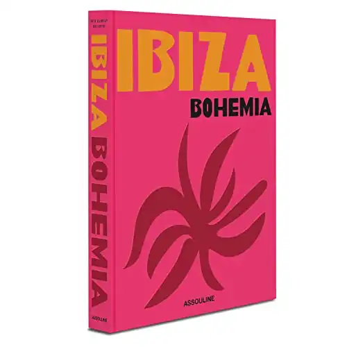 Ibiza Bohemia - Assouline Coffee Table Book